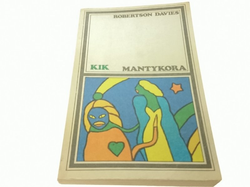 MANTYKORA - Robertson Davies (1988)