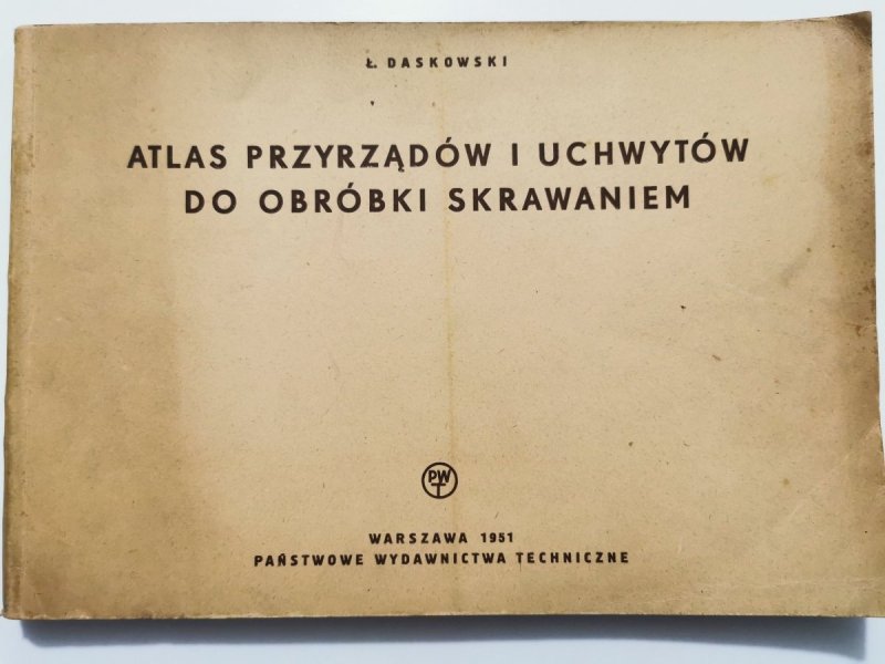ATLAS PRZYRZĄDÓW I UCHWYTÓW DO OBRÓBKI SKRAWANIEM 