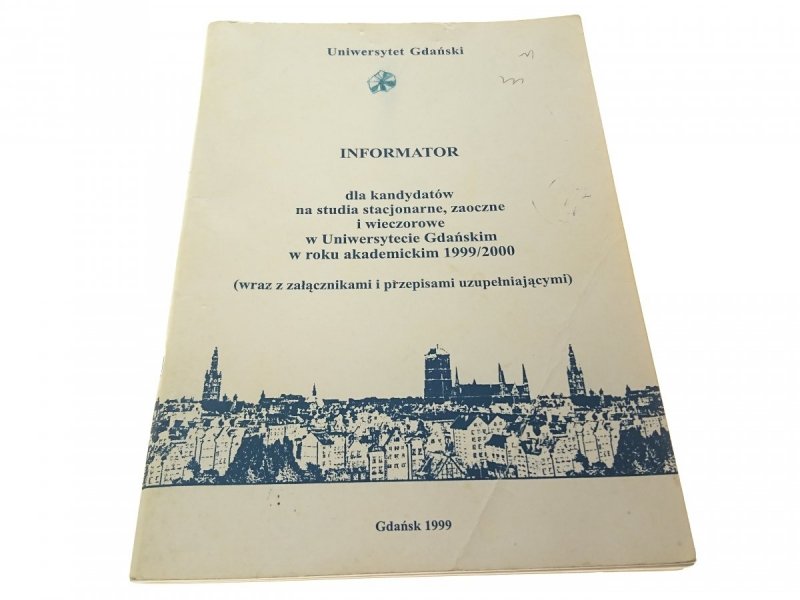 INFORMATOR DLA KANDYDATÓW NA STUDIA UG 1999/2000