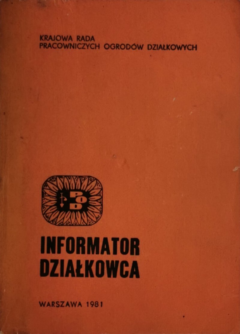 INFORMATOR DZIAŁKOWCA 1981