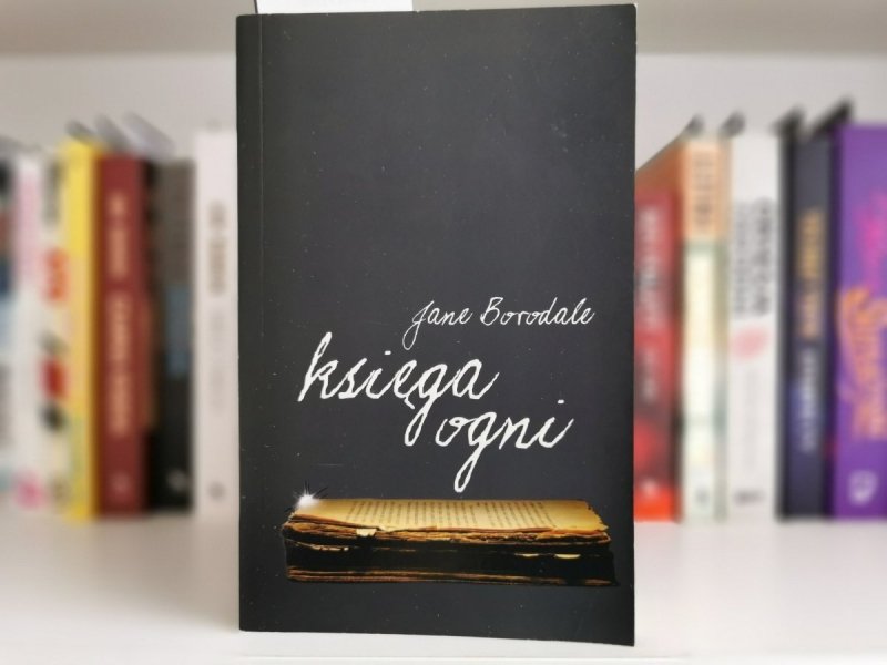 KSIĘGA OGNI - Jane Borodale 
