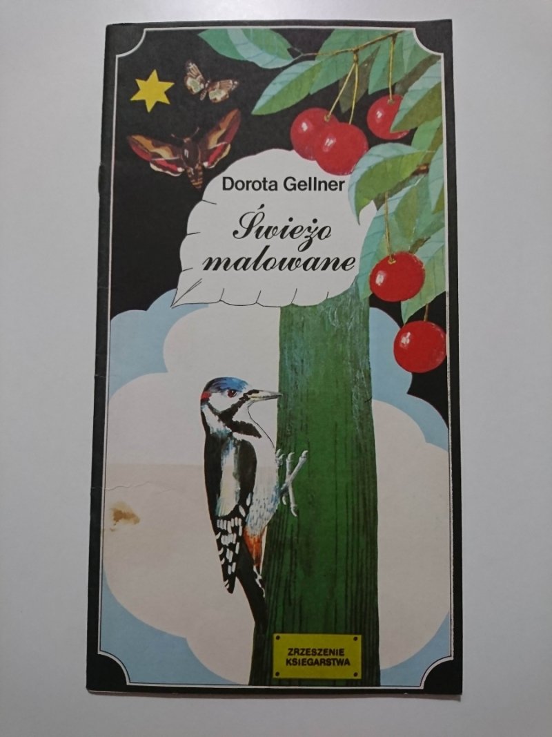 ŚWIEŻO MALOWANE - Dorota Gellner