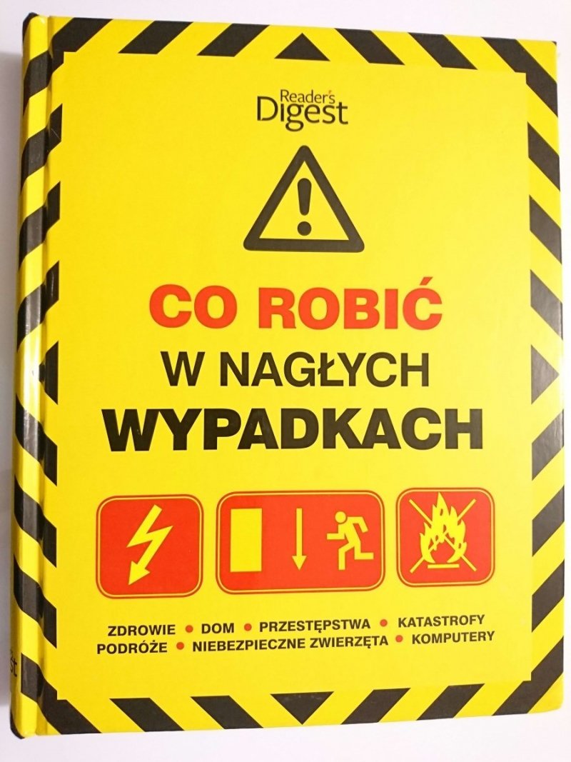 CO ROBIĆ W NAGŁYCH WYPADKACH 2011