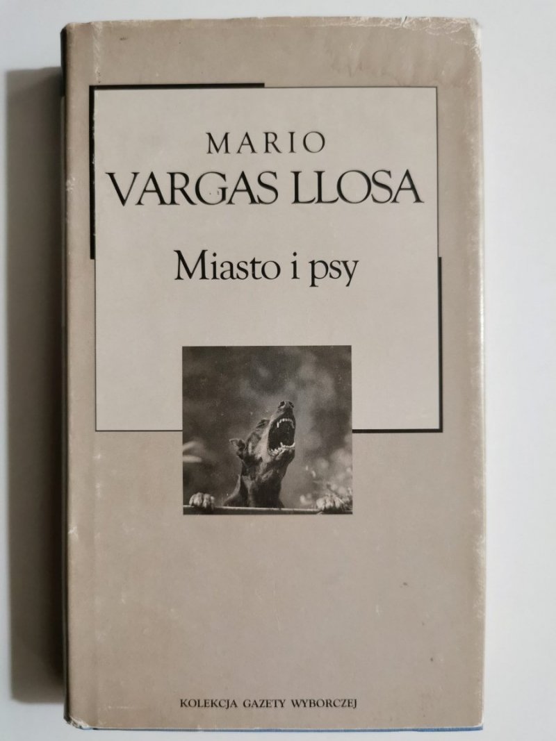 MIASTO I PSY - Mario Vargas Llosa 
