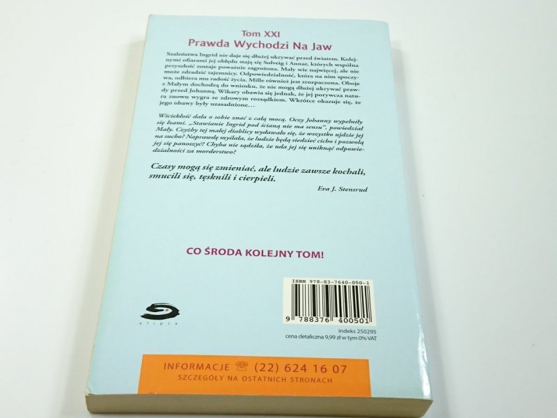 PRAWDA WYCHODZI NA JAW - Eva J. Stensrud 2004