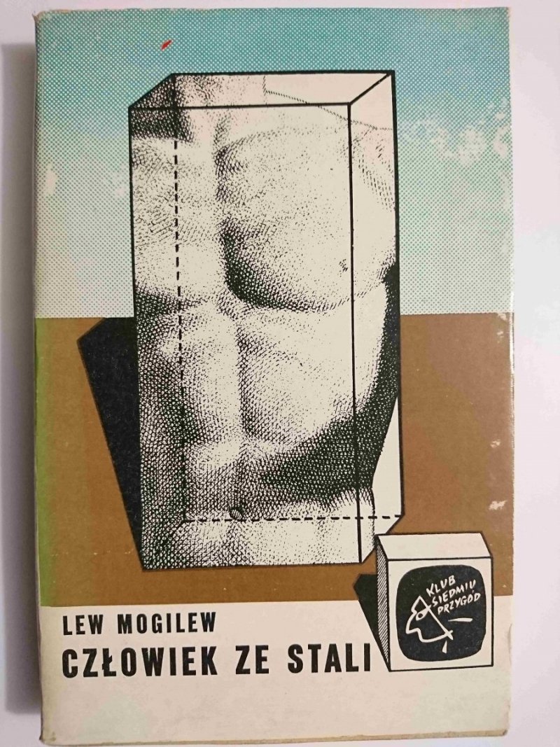 CZŁOWIEK ZE STALI - Lew Mogilew 1966