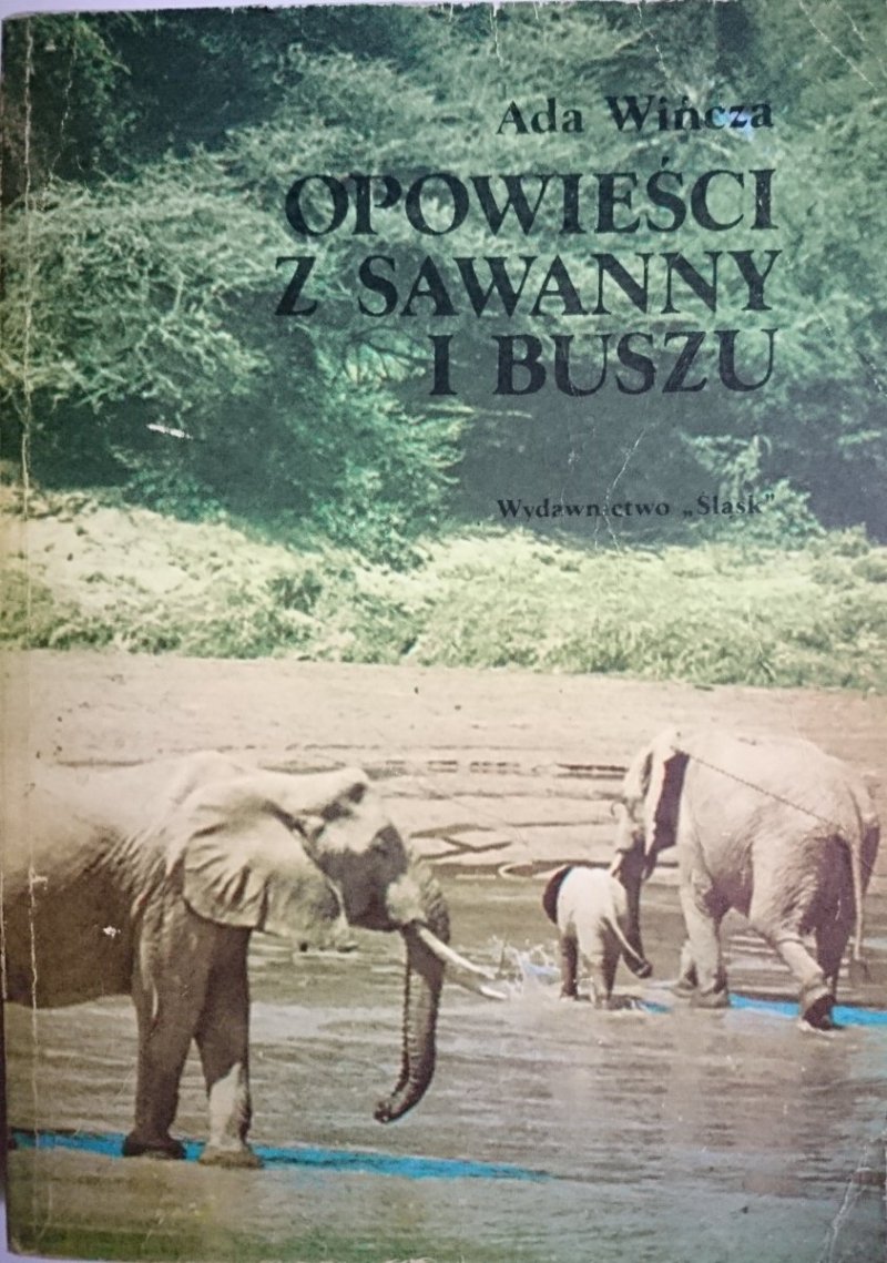 OPOWIEŚCI Z SAWANNY I BUSZU - Ada Wińcza 1981