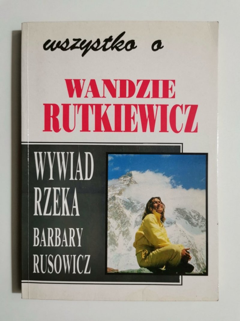 WSZYSTKO O WANDZIE RUTKIEWICZ. WYWIAD RZEKA BARBARY RUSOWICZ 