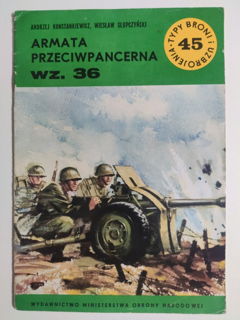ARMATA PRZECIWPANCERNA WZ. 36 - Andrzej Konstankiewicz