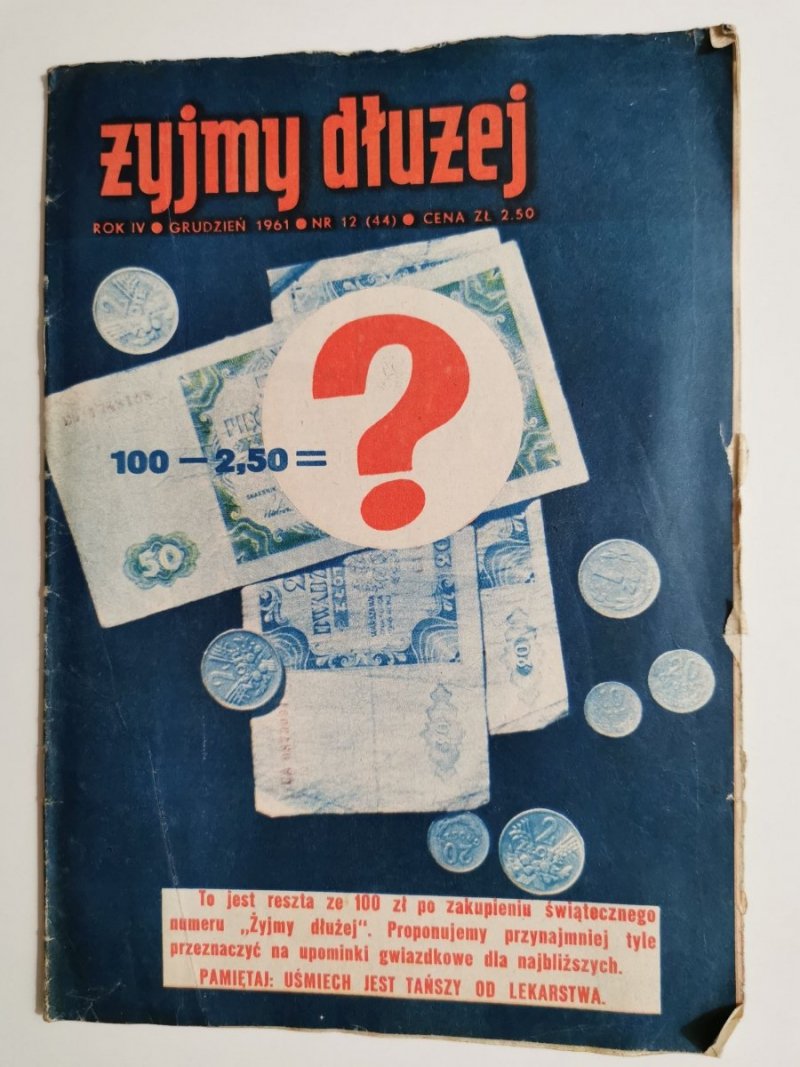 ŻYJMY DŁUŻEJ ROK IV GRUDZIEŃ 1961 NR 12 (44)