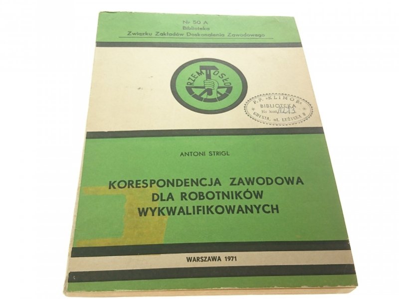 KORESPONDENCJA ZAWODOWA DLA ROBOTNIKÓW...1971
