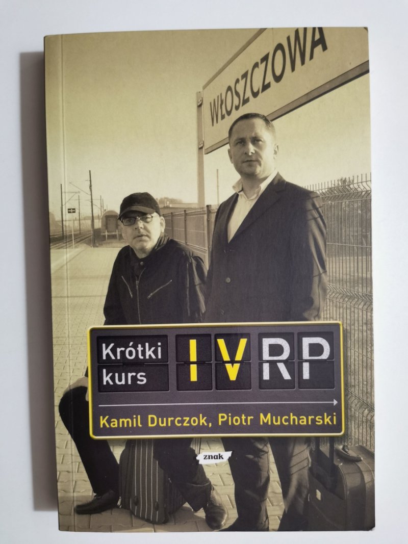KRÓTKI KURS IV RP - Kamil Durczok