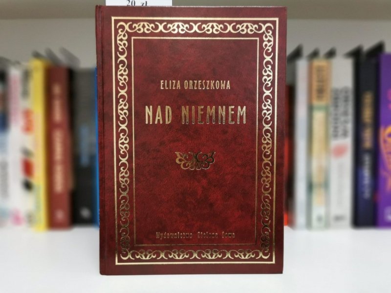 NAD NIEMNEM - Eliza Orzeszkowa