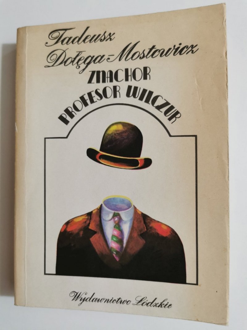ZNACHOR PROFESOR WILCZUR - Tadeusz Dołęga-Mostowicz 1988