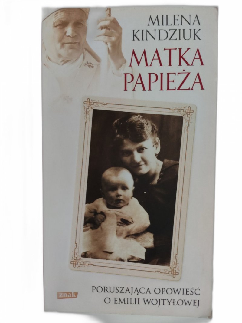 MATKA PAPIEŻA - Milena Kindziuk