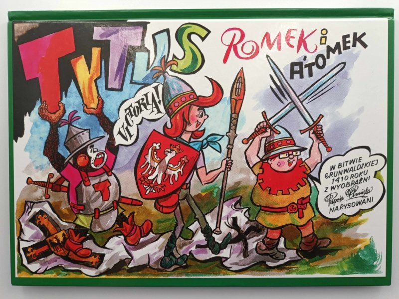 TYTUS ROMEK I A’TOMEK W BITWIE GRUNWALDZKIEJ 1410 ROKU - Henryk Jerzy Chmielewski