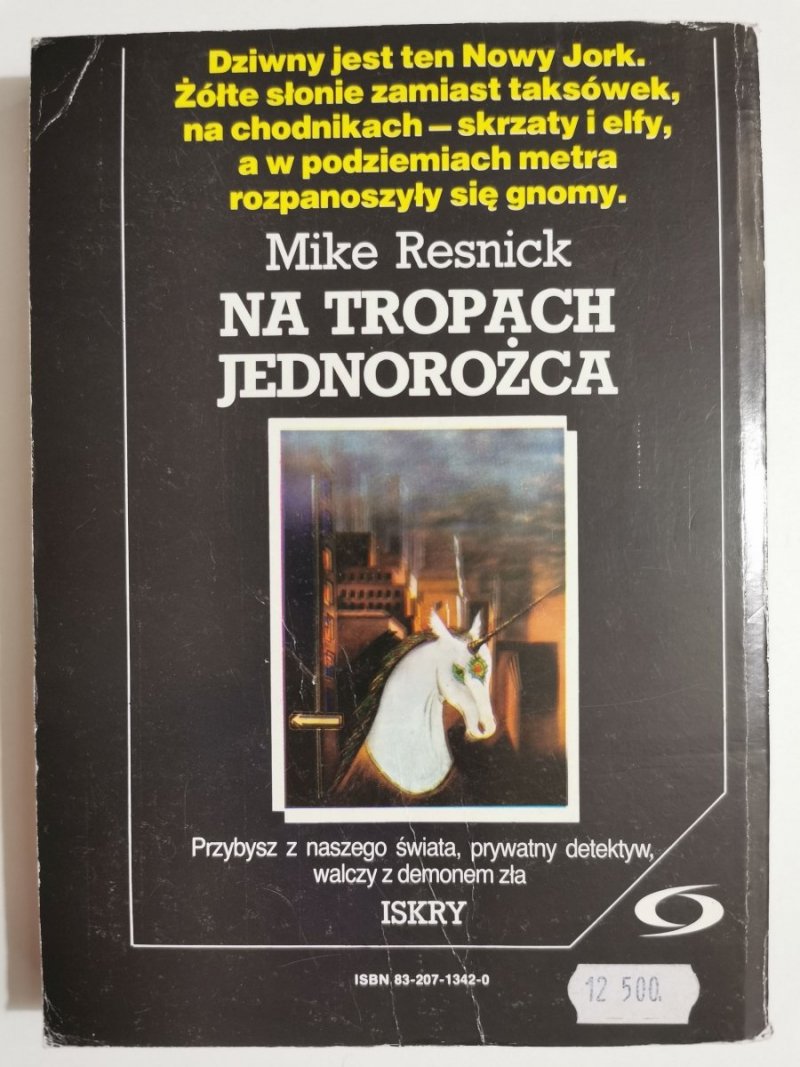 NA TROPACH JEDNOROŻCA - Mike Resnick 1990
