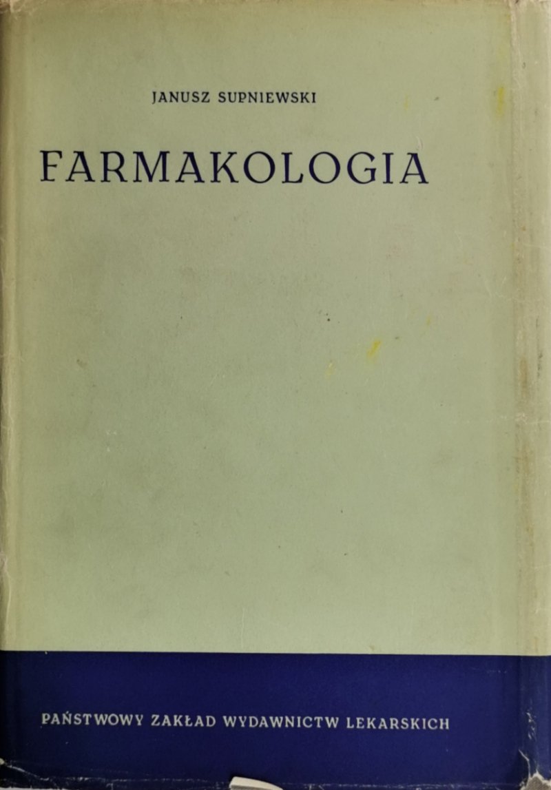 FARMOKOLOGIA - Janusz Supniewski