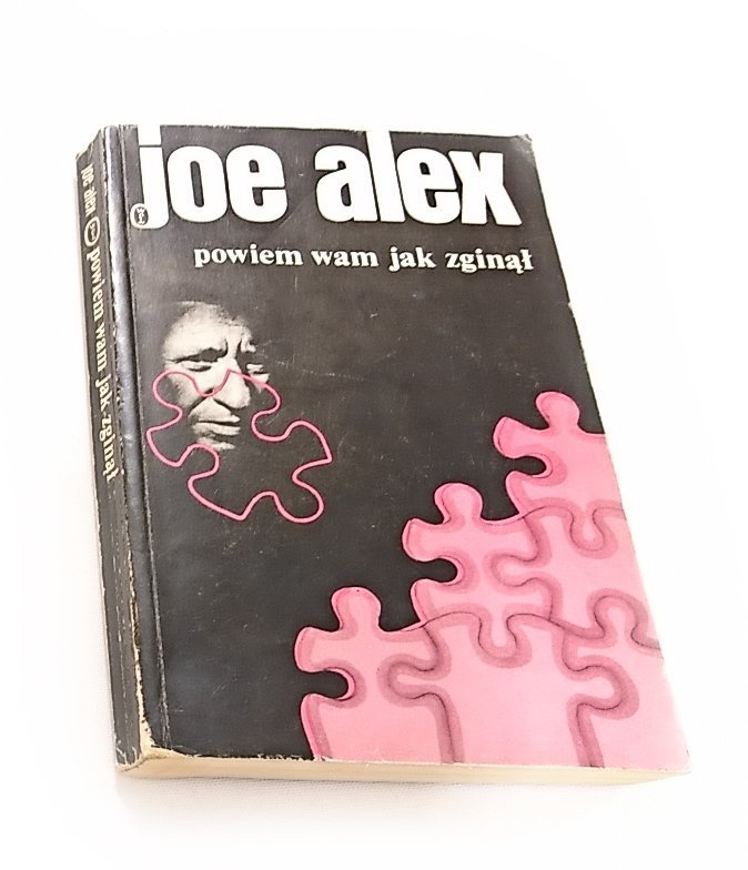 POWIEM WAM JAK ZGINĄŁ - Joe Alex 1989