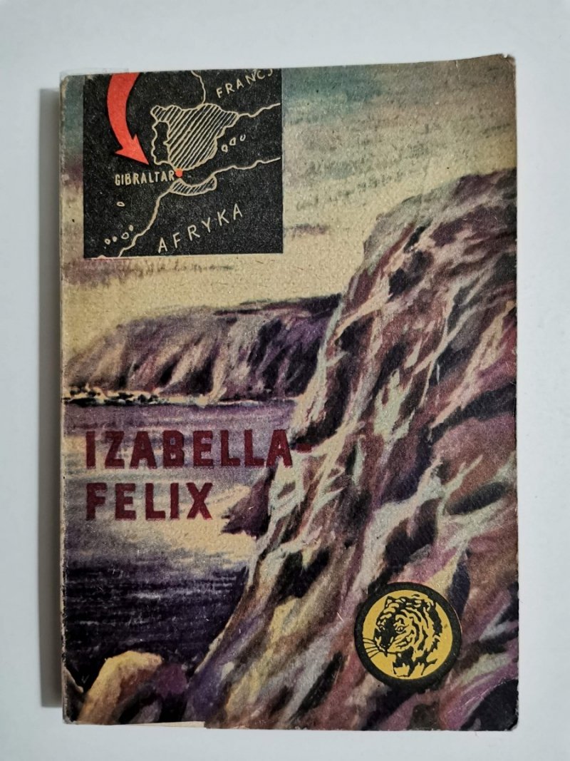 ŻÓŁTY TYGRYS: IZABELLA FELIX - Stanisław Lewicki 1971