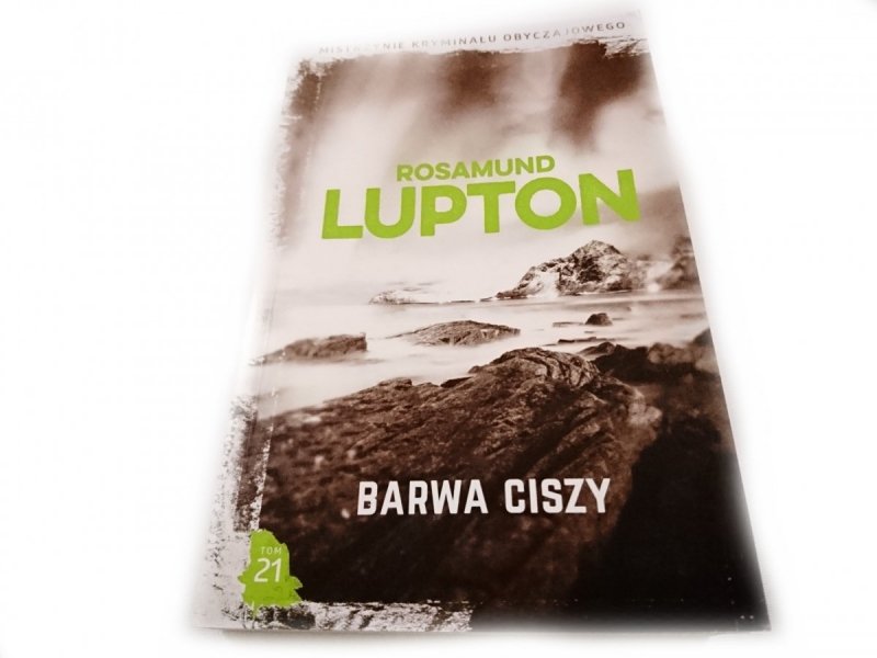 BARWA CISZY - Rosamund Lupton 2016