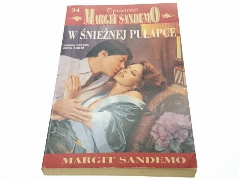 OPOWIEŚCI MARGIT SANDEMO TOM 34 W ŚNIEŻNEJ PUŁAPCE