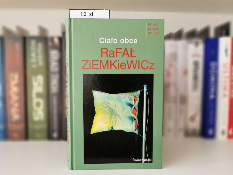 Ciało obce - Rafał Ziemkiewicz