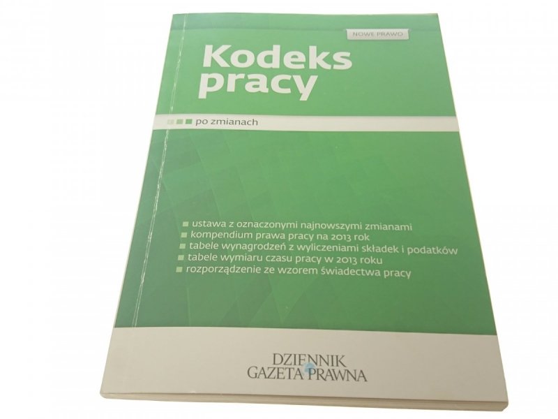 KODEKS PRACY PO ZMIANACH 2013