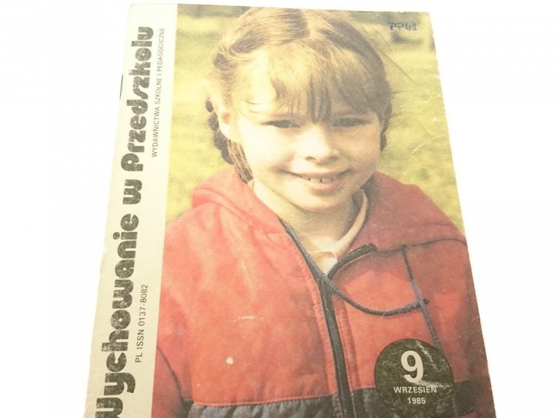 WYCHOWANIE W PRZEDSZKOLU 9 WRZESIEŃ 1985