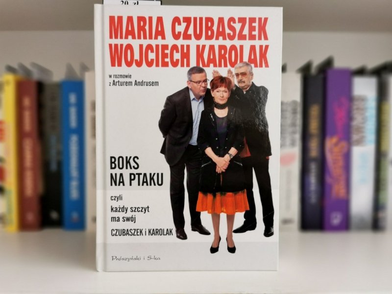 BOKS NA PTAKU. MARIA CZUBASZEK, WOJCIECH KAROLAK 