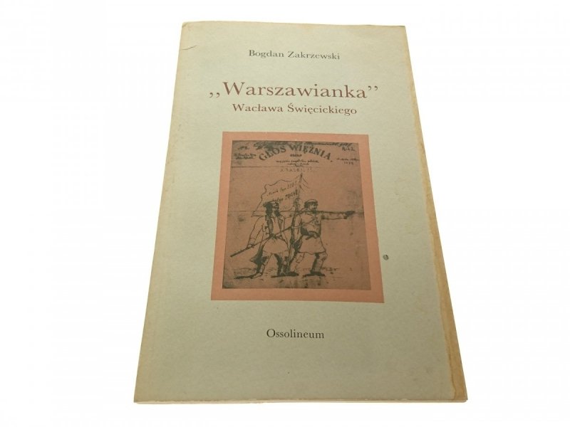 'WARSZAWIANKA' WACŁAWA ŚWIĘCICKIEGO - Zakrzewski