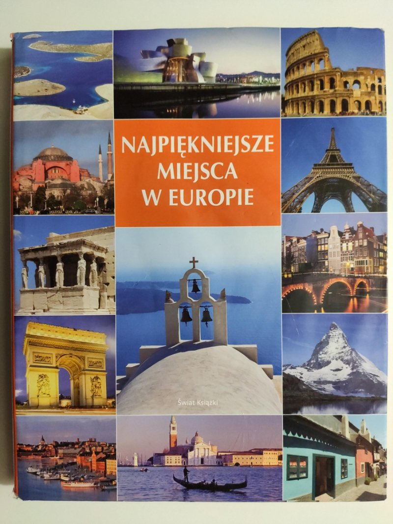 NAJPIĘKNIEJSZE MIEJSCA W EUROPIE