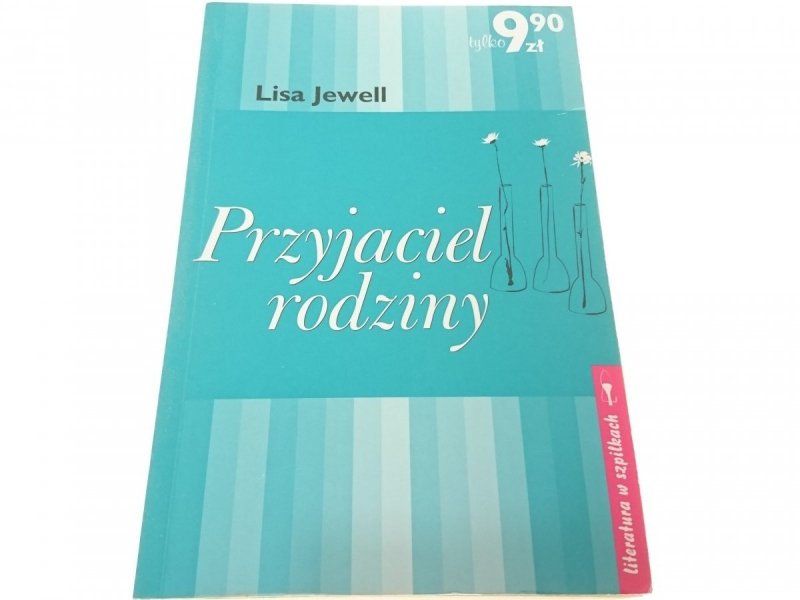 PRZYJACIEL RODZINY - Lisa Jewell 2005