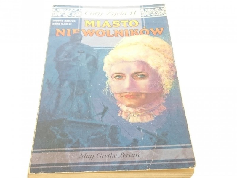 SAGA CÓRY ŻYCIA - MIASTO NIEWOLNIKÓW TOM 11