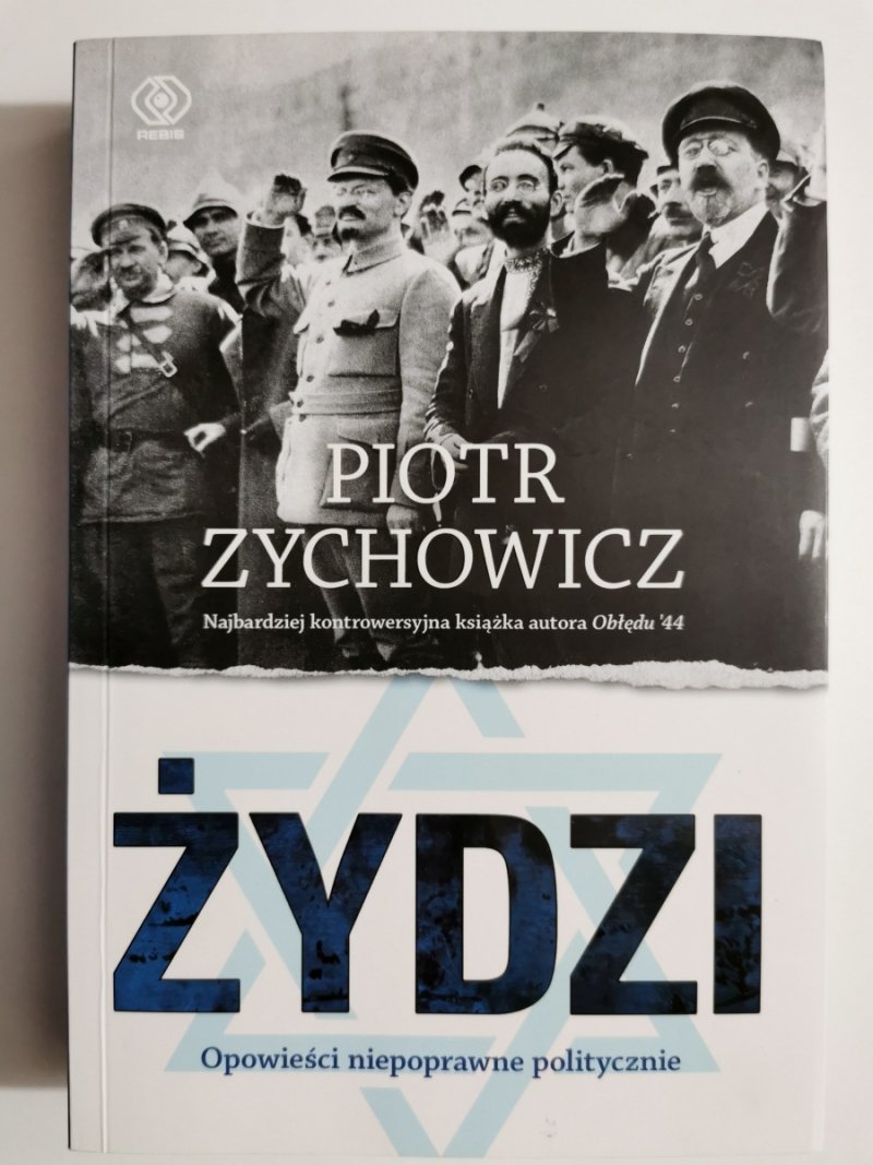 ŻYDZI. OPOWIEŚCI NIEPOPRAWNE POLITYCZNIE - Piotr Zychowicz