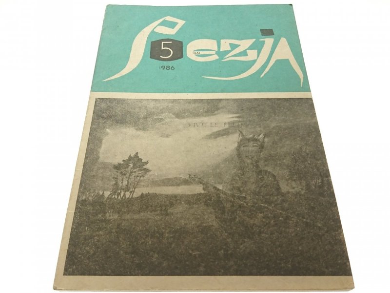 POEZJA NR 5 (243) MAJ 1986
