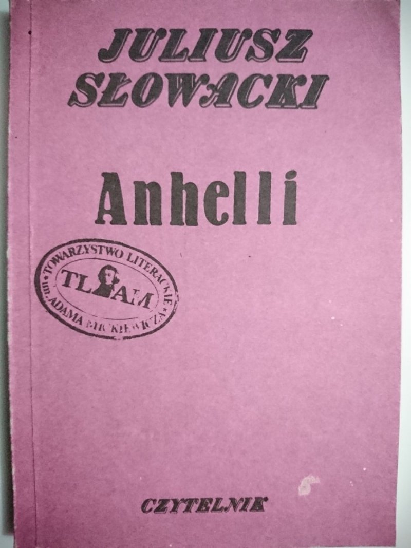 ANHELLI - Juliusz Słowacki 1987