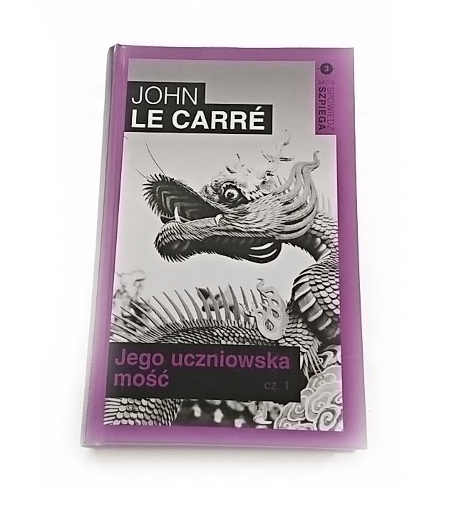 JEGO UCZNIOWSKA MOŚĆ CZĘŚĆ 1- John Le Carre 2018