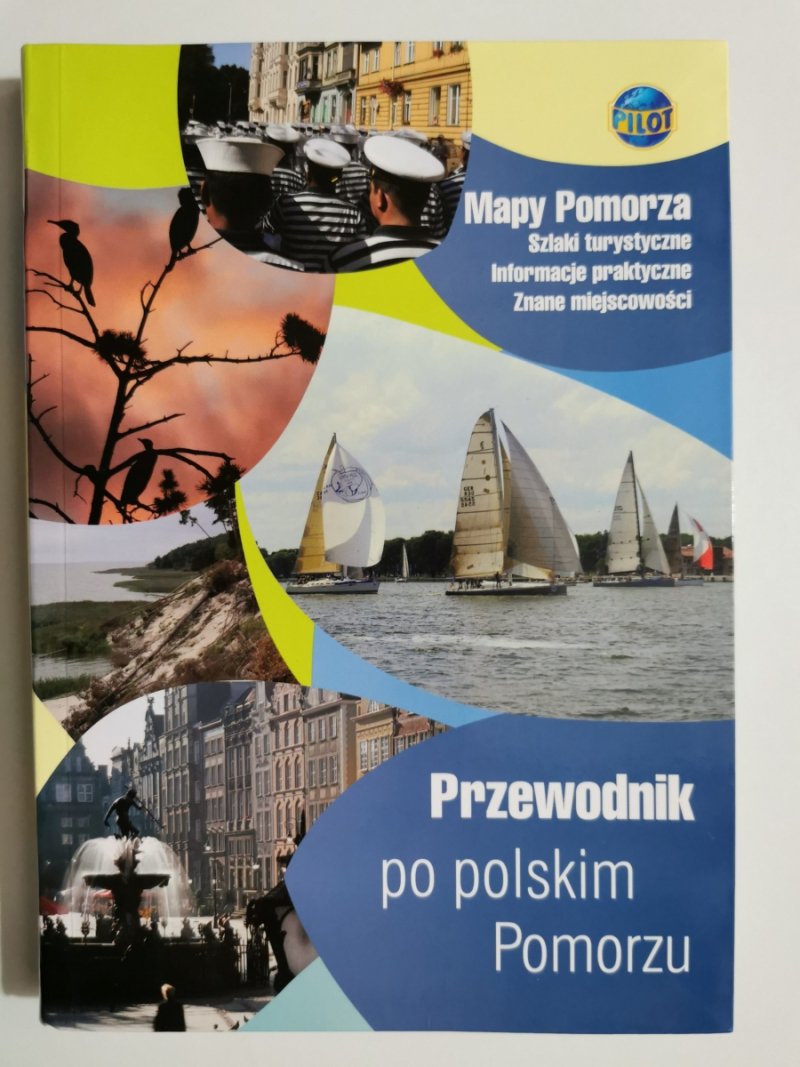 PRZEWODNIK PO POLSKIM POMORZU. MAPY POMORZA