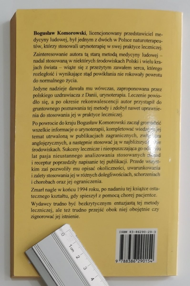 URYNOTERAPIA BEZ WSTRĘTU I CUDÓW .Unikat. - Bogusław Komorowski