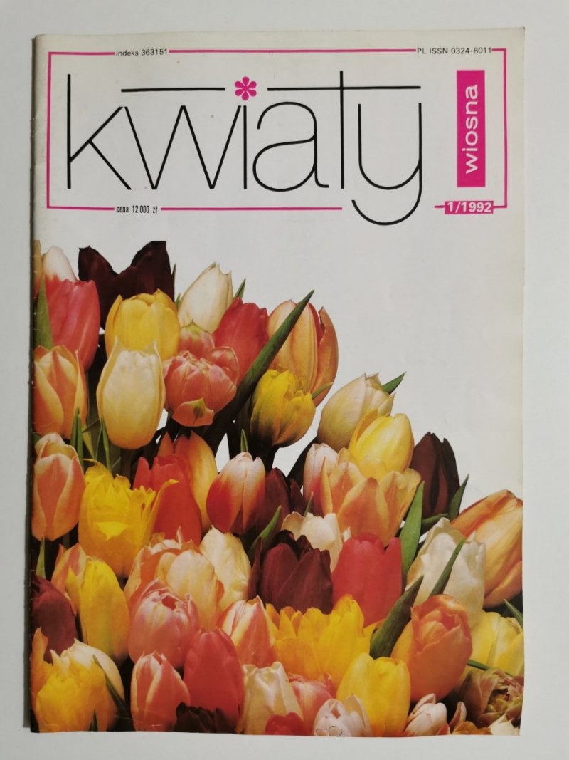 KWIATY NR 1/1992 WIOSNA 