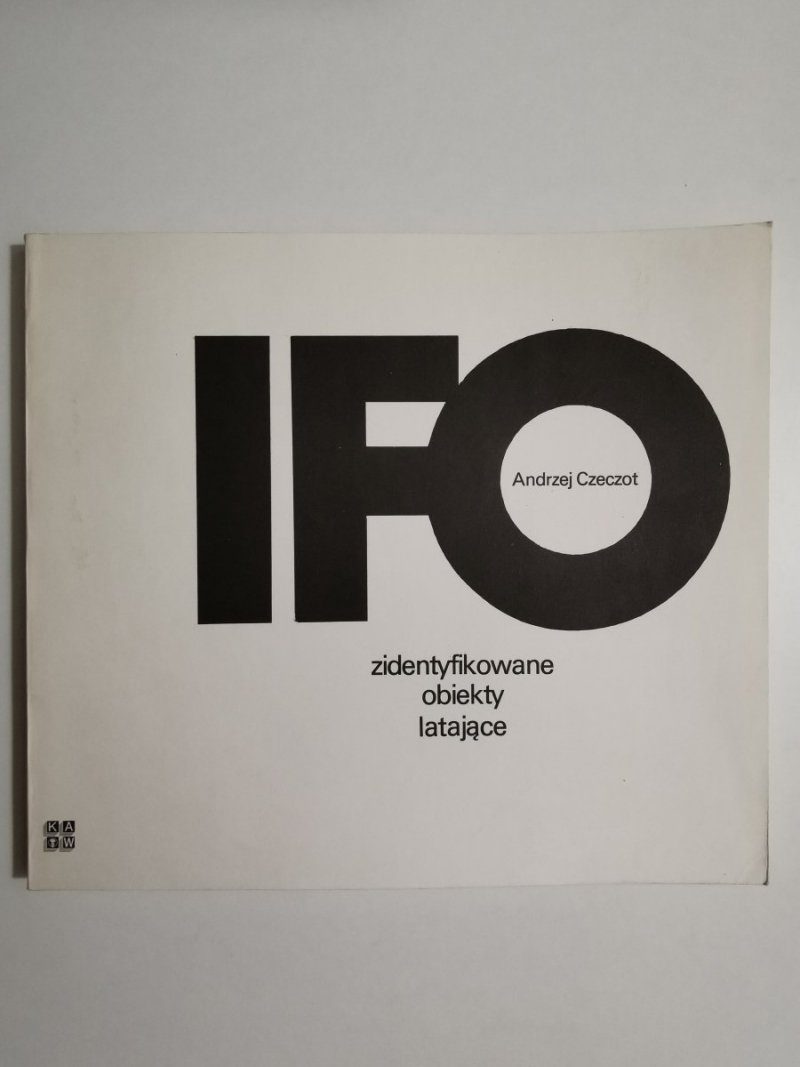 IFO ZIDENTYFIKOWANE OBIEKTY LATAJĄCE - Andrzej Czeczot 1980