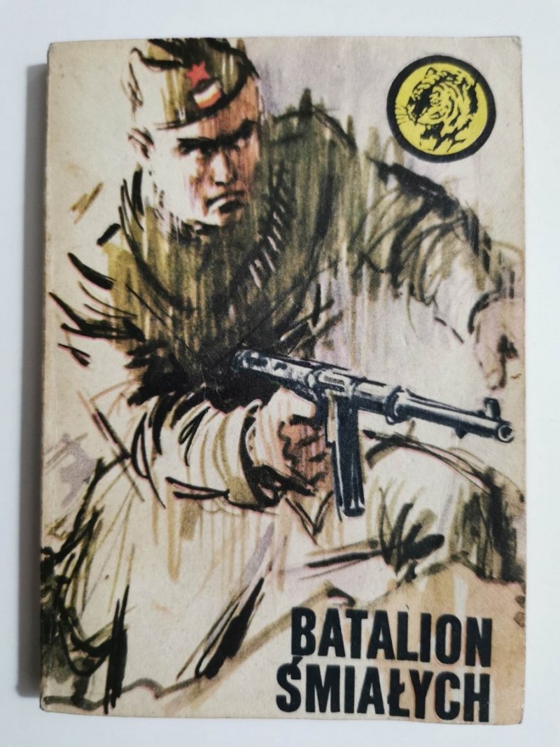 ŻÓŁTY TYGRYS: BATALION ŚMIAŁYCH - Karol Szeląg 1981