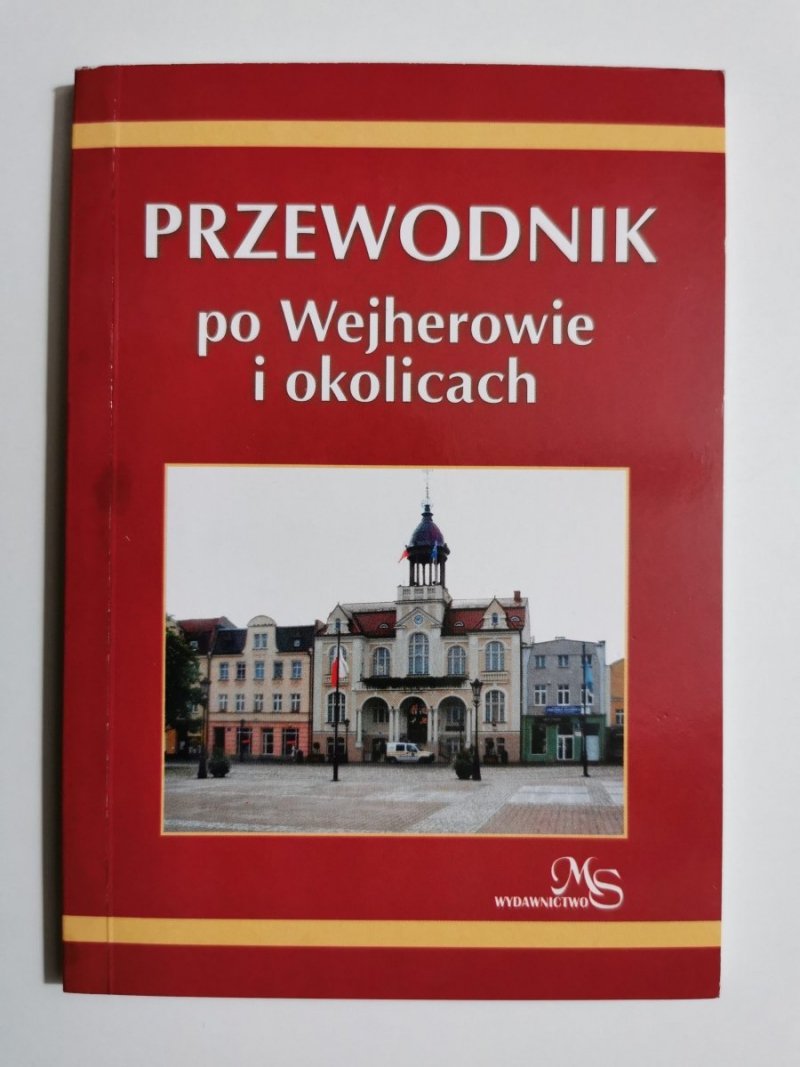 PRZEWODNIK PO WEJHEROWIE I OKOLICACH 