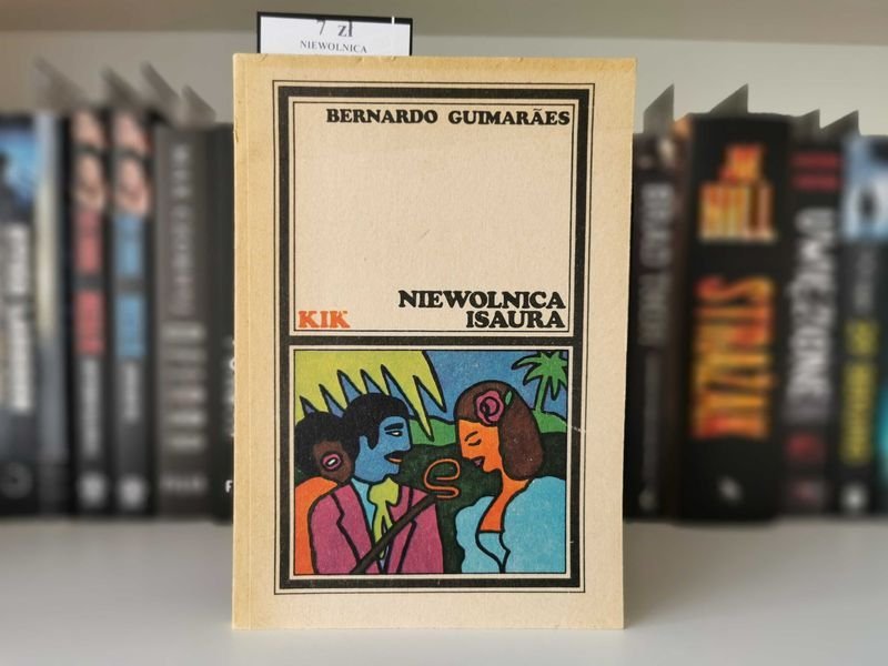 Niewolnica Isaura - Bernardo Guimaraes