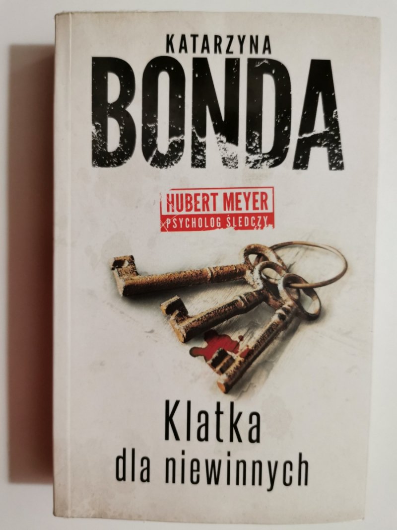 KLATKA DLA NIEWINNYCH - Katarzyna Bonda