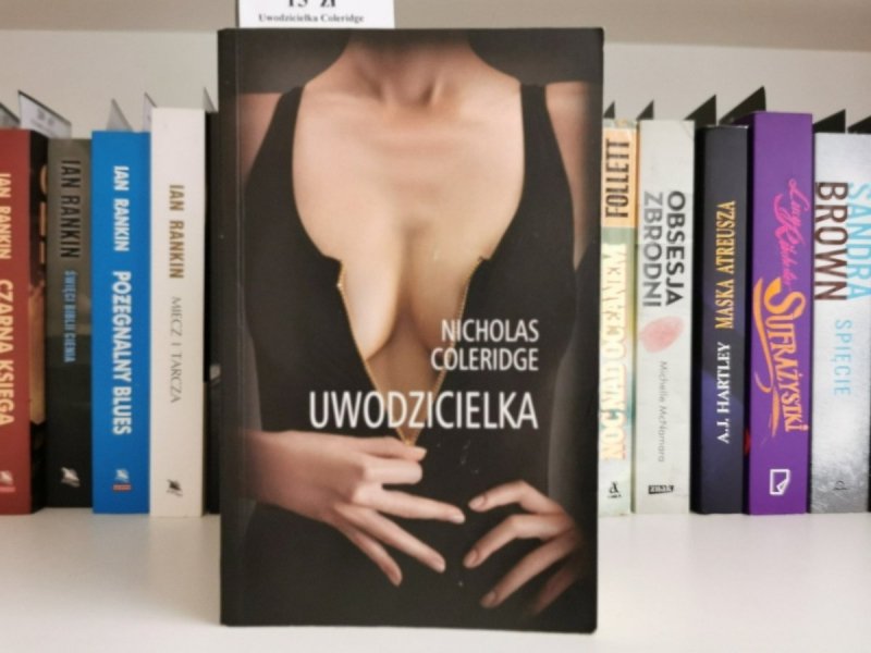 UWODZICIELKA - Nicholas Coleridge