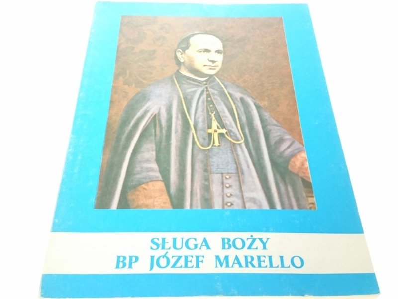 SŁUGA BOŻY BP JÓZEF MARELLO - Cortona (1985)
