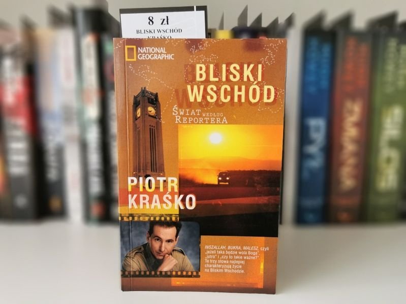 Bliski wschód - Piotr Kraśko