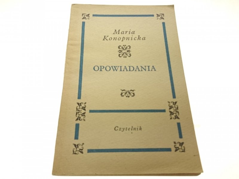 OPOWIADANIA - Maria Konopnicka (1967)
